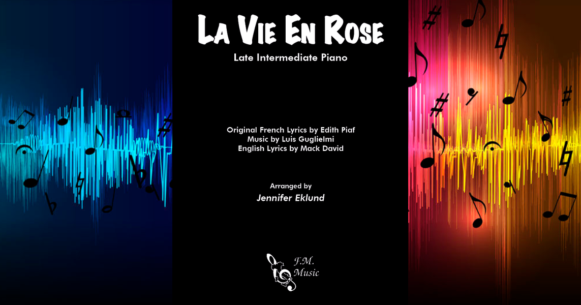 La Vie En Rose (Late Intermediate Piano) By Edith Piaf F M Sheet